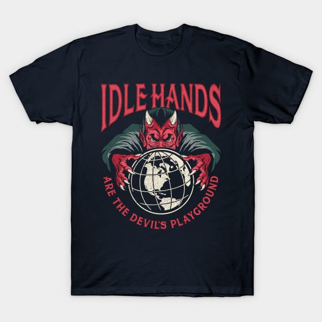 Idle Hands T-Shirt by ccourts86